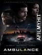 Ambulance (2022) English Full Movie HDCam