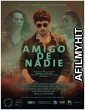 Amigo De Nadie (2019) HQ Hindi Dubbed Movie WEBRip