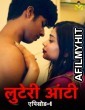 Luteri Aunty (2024) S01 Part 1 Mastram Hindi Web Series