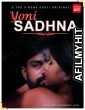 Yoni Sadhna (2020) UNRATED Hindi CinemaDosti Originals Short Film HDRip