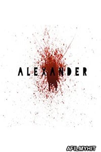 Alexander (2020) HQ Hindi Dubbed Movie WEBRip