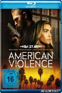 American Violence (2017) Hindi Dubbed Movies BlueRay