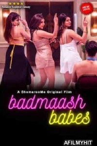 Badmaash Babes (2023) Hindi Full Movie HDRip