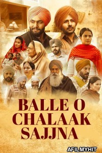 Balle O Chalaak Sajjna (2023) Punjabi Movie HDRip