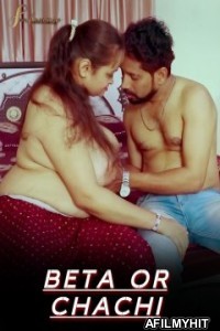 Beta OR Chachi (2024) SexFantasy Web Series