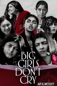 Big Girls Dont Cry (BGDC) (2024) Season 1 Hindi Complete Web Series HDRip