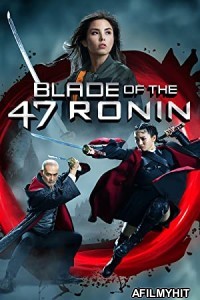 Blade of the 47 Ronin (2022) HQ Hindi Dubbed Movie BlueRay