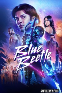 Blue Beetle (2023) ORG Hindi Dubbed Movie BlueRay