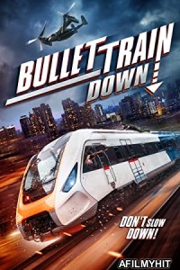 Bullet Train Down (2022) HQ Hindi Dubbed Movie WEBRip