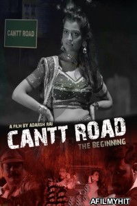 Cantt Road The Beginning (2023) Hindi Full Movie HDRip