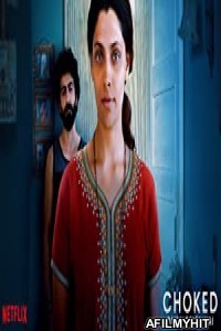 Choked: Paisa Bolta Hai (2020) Hindi Full Movie HDRip