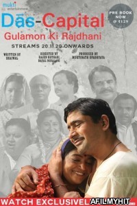 Das Capital Gulamon Ki Rajdhani (2020) Hindi Full Movie HDRip