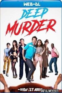 Deep Murder (2019) Hindi Dubbed Movies HDRip