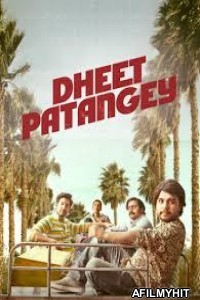 Dheet Patangey (2020) Hindi Full Movie HDRip