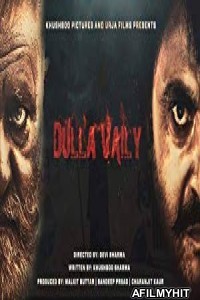 Dulla Vaily (2019) Punjabi Full Movie HDRip