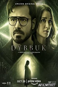 Dybbuk The Curse Is Real (2021) Hindi Full Movie HDRip