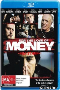 For The Love of Money (2012) Hindi Dubbed Movies BlueRay
