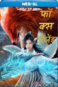 Fox Legend (2019) Hindi Dubbed Movies HDRip