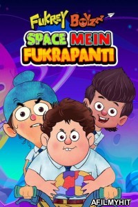 Fukrey Boyzzz: Space Mein Fukrapanti (2020) Hindi Full Movie HDRip