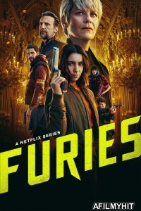 Furies (2024) Season 1 Hindi Dubbed Complete Web Series HDRip