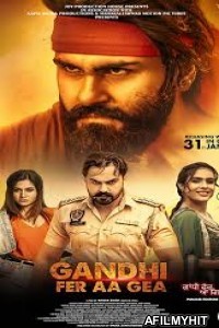 Gandhi Fer Aa Gea (2020) Punjabi Full Movie HDRip