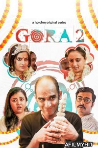 Gora (2023) Bengali Season 2 Web Series HDRip