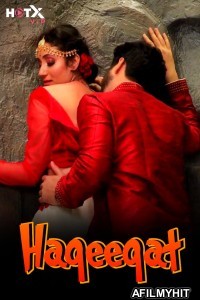 Haqeeqat (2024) Hindi HotX Short Film
