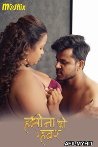 Hasina Ki Hawash (2024) Mojflix Hindi Short Film