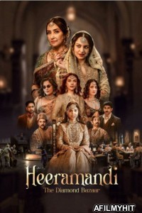 Heeramandi The Diamond Bazaar (2024) Season 1 Hindi Web Series HDRip