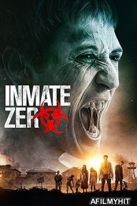 Inmate Zero (2020) Hindi Duubed Movie BlueRay