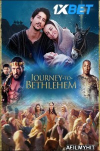 Journey To Bethlehem (2023) HQ Hindi Dubbed Movie HDRip