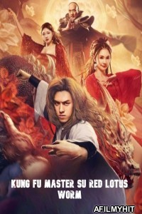 Kung Fu Master Su Red Lotus Worm (2022) ORG Hindi Dubbed Movie HDRip
