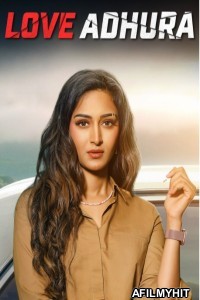 Love Adhura (2024) S01 (E01 To E04) Hindi Web Series HDRip