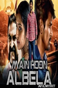 Main Hoon Albela (Manam Kothi Paravai) (2019) Hindi Dubbed Movie HDRip
