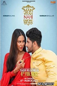 Main Viyah Nahi Karona Tere Naal (2022) Punjabi Full Movie HDRip