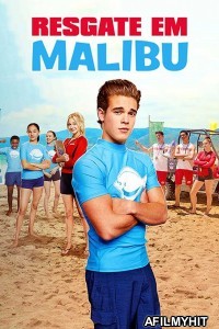 Malibu Rescue (2019) Hindi Dubbed Movie HDRip