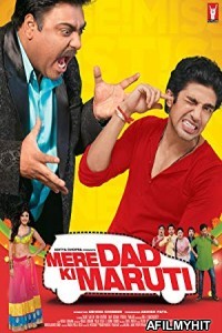 Mere Dad Ki Maruti (2013) Hindi Full Movie HDRip