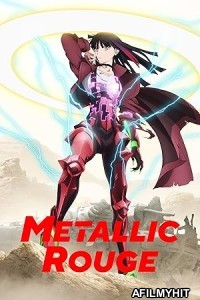 Metallic Rouge (2024) Season 1 Hindi Dubbed Web Series HDRip