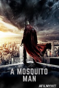 Mosquito Man (2013) ORG Hindi Dubbed Movie HDRip