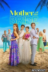 Mother Of The Bride (2024) ORG Hindi Dubbed Movie HDRip