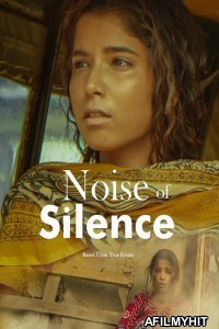 Noise Of Silence (2020) Hindi Full Movie HDRip