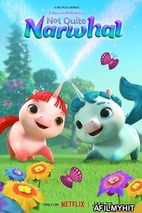 Not Quite Narwhal (2023) Season 1 Hindi Dubbed Series HDRip