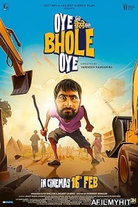 Oye Bhole Oye (2024) Punjabi Movie HDRip