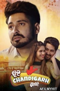 Oye Chandigarh Chaliye (2023) Punjabi Full Movie HDRip