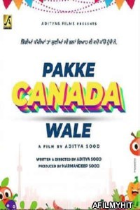 Pakke Canada Wale (2022) Punjabi Short Films HDRip
