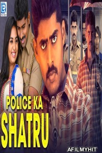 Police Ka Shatru (Sathru) (2020) Hindi Dubbed Movie HDRip