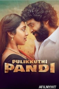 Pulikkuthi Pandi (2023) ORG Hindi Dubbed Movie HDRip