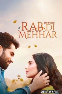 Rab Di Mehhar (2023) Punjabi Full Movie HQ S-Print
