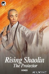 Rising Shaolin The Protector (2021) Hindi Dubbed Movies HDRip