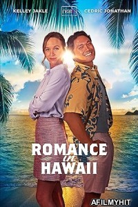 Romance in Hawaii (2023) HQ Hindi Dubbed Movie